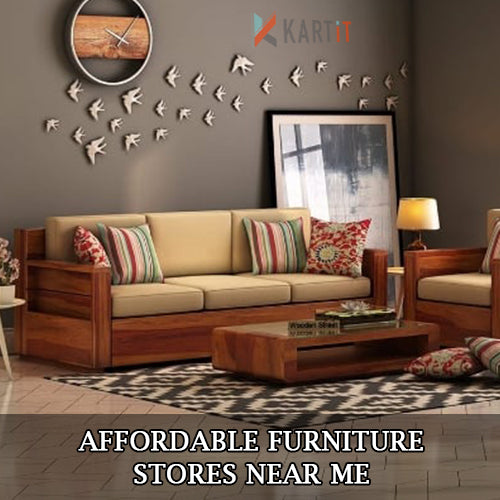 Affordable Furniture Stores Near Me