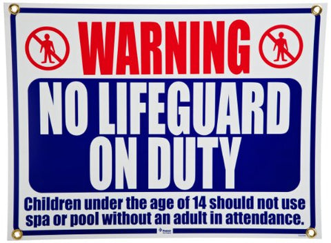 PENTAIR SIGN NO LIFEGUAD 18X24 TWO COLOR