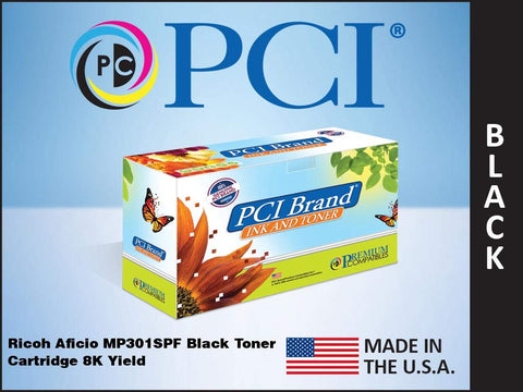 PCI Brand Compatible Toner Cartridge Replacement for Ricoh 841714 MP-301SPF Black Toner Cartridge 8K Yield