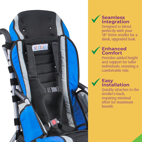 Headrest Extension for Strive Adaptive Special Needs Stroller, 18" Blue, Maintains Proper Posture, Extends Back Height and Support for Taller Individuals – Fits 18" Strive Stroller