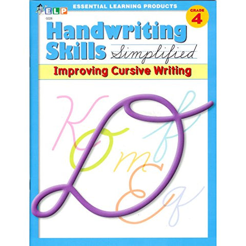 Handwriting Skills Simplified: Improving Cursive Writing, Grade 4