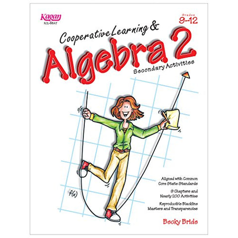 Cooperative Learning &amp; Algebra 2, Grades 9-12