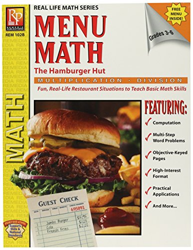 Menu Math: The Hamburger Hut, Multiplication / Division, Grades 3-6 (Real Life Math Sereis)